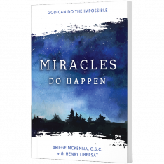 Miracles Do Happen: God Can Do the Impossible